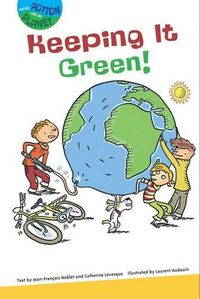 Cover image for Keeping It Green!