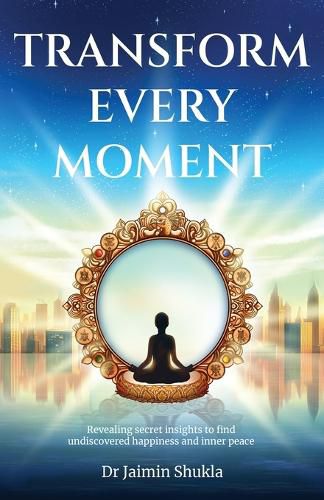 Cover image for Transform Every Moment