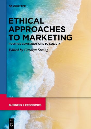 Cover image for Ethical Approaches to Marketing: Positive Contributions to Society