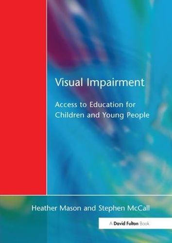 Cover image for Visual Impairment: Access to Education for Children and Young People