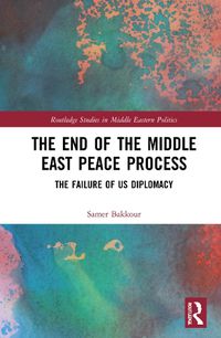 Cover image for The End of the Middle East Peace Process
