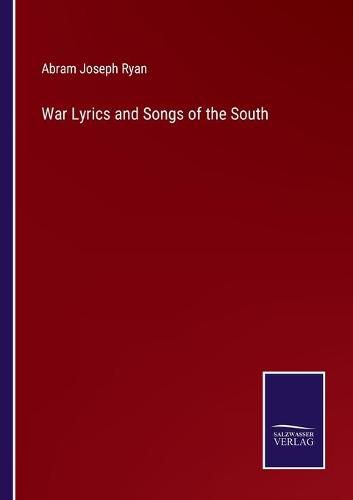 Cover image for War Lyrics and Songs of the South
