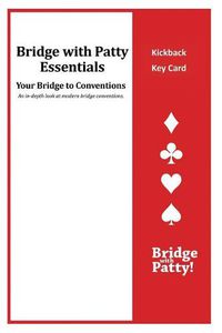 Cover image for Kickback Key Card: Bridge with Patty Essentials: Kickback Key Card