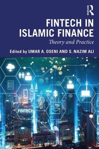 Cover image for Fintech in Islamic Finance: Theory and Practice