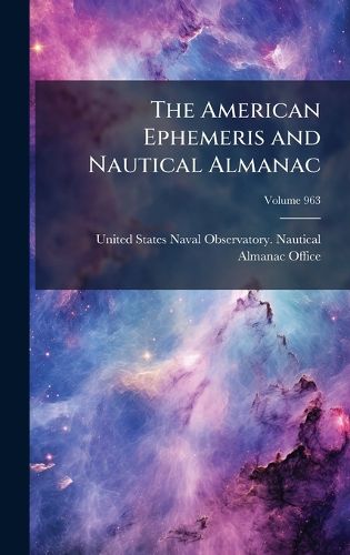 Cover image for The American Ephemeris and Nautical Almanac