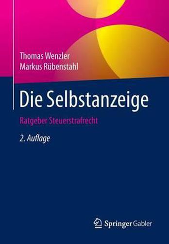 Cover image for Die Selbstanzeige: Ratgeber Steuerstrafrecht