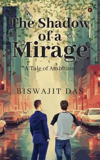 Cover image for The Shadow of a Mirage