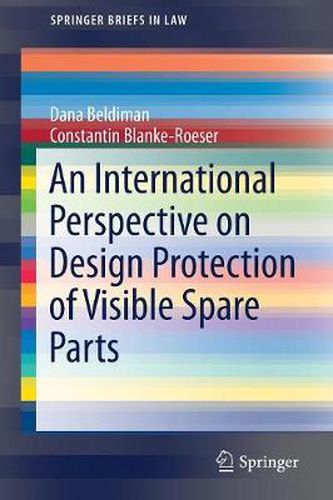 Cover image for An International Perspective on Design Protection of Visible Spare Parts