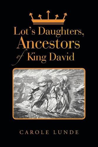 Cover image for Lot's Daughters, Ancestors of King David