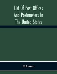 Cover image for List Of Post Offices And Postmasters In The United States