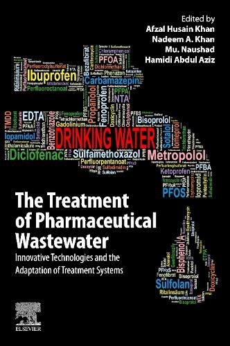 Cover image for The Treatment of Pharmaceutical Wastewater: Innovative Technologies and the Adaptation of Treatment Systems