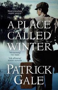 Cover image for A Place Called Winter: Costa Shortlisted 2015