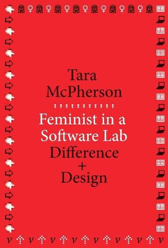 Cover image for Feminist in a Software Lab: Difference + Design