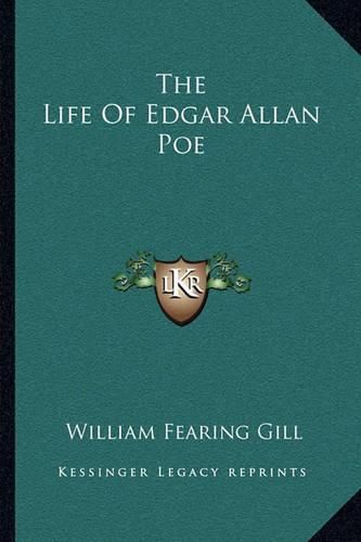 Cover image for The Life of Edgar Allan Poe