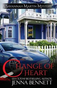 Cover image for Change of Heart: A Savannah Martin Novel