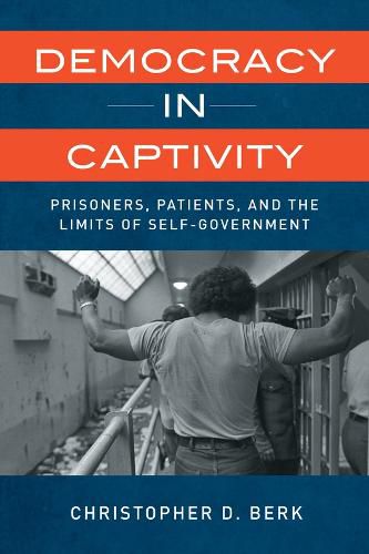 Cover image for Democracy in Captivity