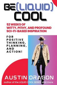 Cover image for Be (Liquid) Cool