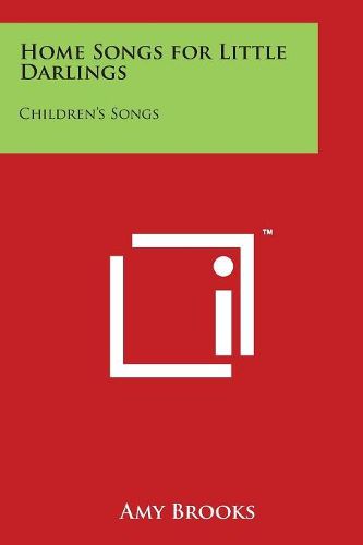 Cover image for Home Songs for Little Darlings: Children's Songs