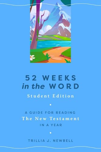 Cover image for 52 Weeks in the Word: Student Edition