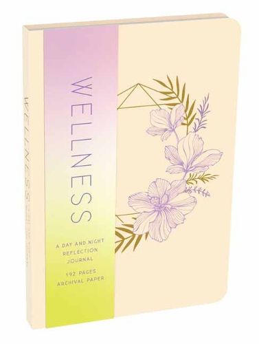 Wellness: A Day and Night Reflection Journal (90 Days)