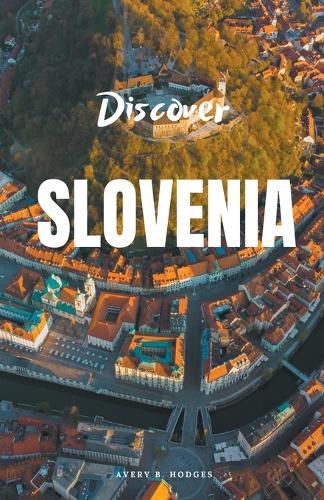 Cover image for Discover Slovenia