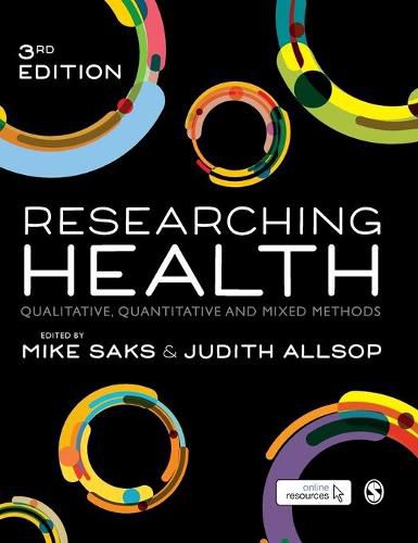 Researching Health: Qualitative, Quantitative and Mixed Methods