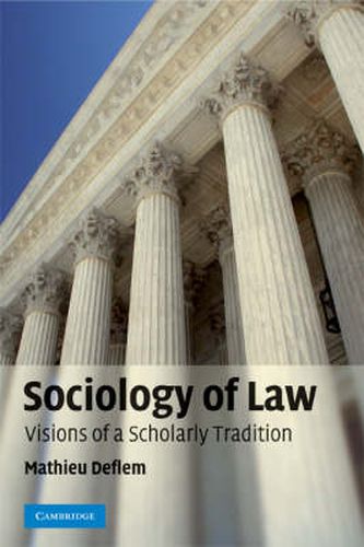 Cover image for Sociology of Law: Visions of a Scholarly Tradition