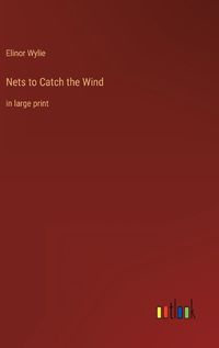 Cover image for Nets to Catch the Wind