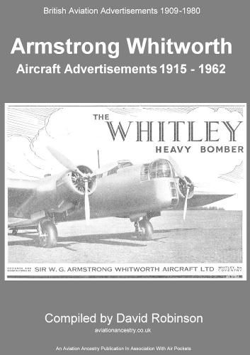 Armstrong Whitworth Aircraft Advertisements 1915-1962