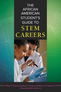 Cover image for The African American Student's Guide to STEM Careers