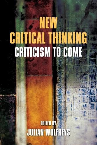 Cover image for New Critical Thinking: Criticism to Come