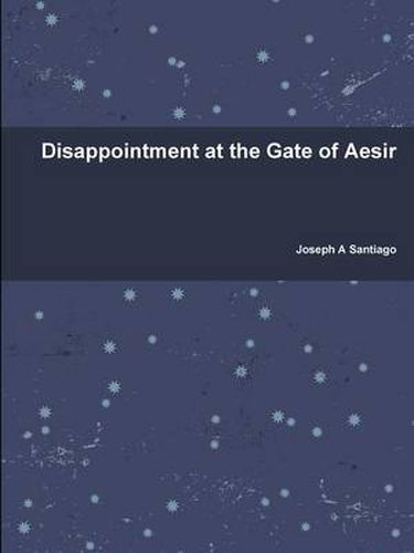 Cover image for Disappointment at the Gate of Aesir