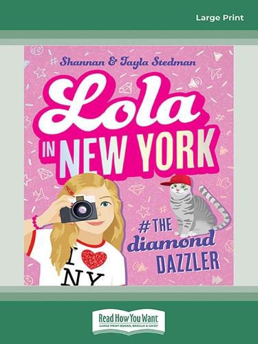 Cover image for Lola #3: Lola in New York #The Diamond Dazzler