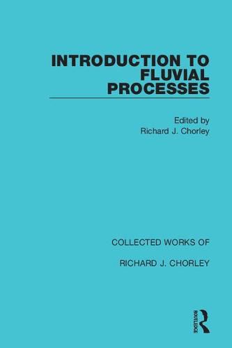 Cover image for Introduction to Fluvial Processes