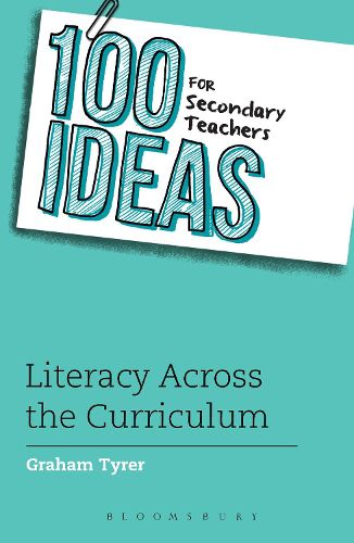 Cover image for 100 Ideas for Secondary Teachers: Literacy Across the Curriculum