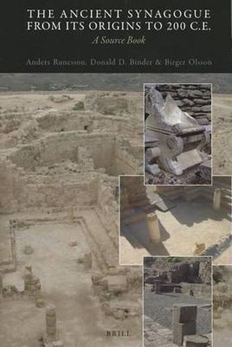 The Ancient Synagogue from its Origins to 200 C.E.: A Source Book