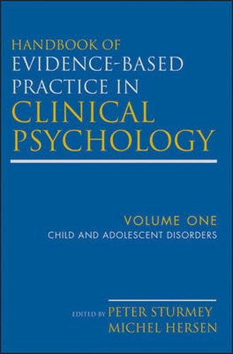 Cover image for Handbook of Evidence-Based Practice in Clinical Psychology: Child and Adolescent Disorders