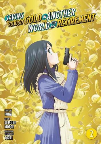 Cover image for Saving 80,000 Gold in Another World for My Retirement 2 (Manga)