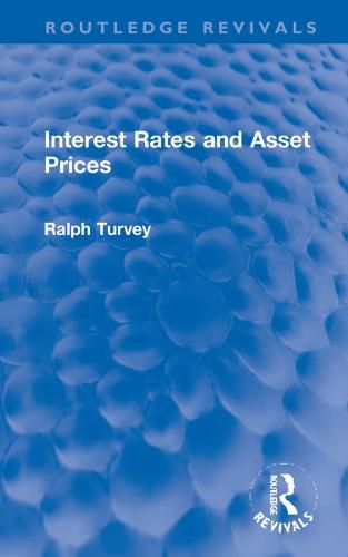 Cover image for Interest Rates and Asset Prices