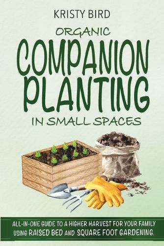 Cover image for Organic Companion Planting in Small Spaces
