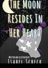 Cover image for The Moon Resides in Her Heart