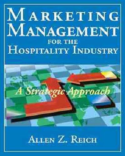 Cover image for Marketing Management for the Hospitality Industry: A Strategic Approach