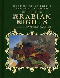 Cover image for The Arabian Nights: Their Best-Known Tales
