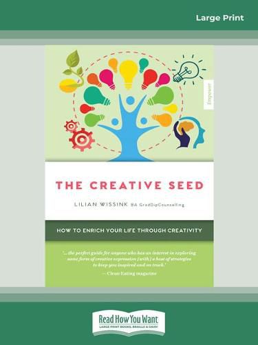 Cover image for The Creative Seed (Empower edition): How to enrich your life through creativity