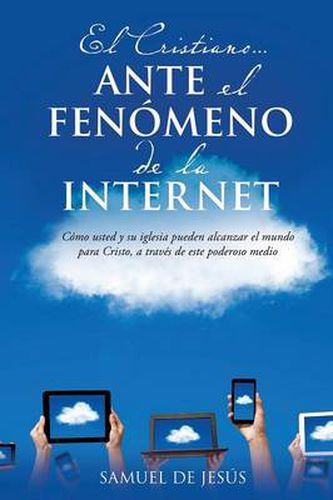 Cover image for El Cristiano... Ante El Fenomeno de La Internet