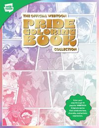 Cover image for The Official WEBTOON Pride Coloring Book Collection