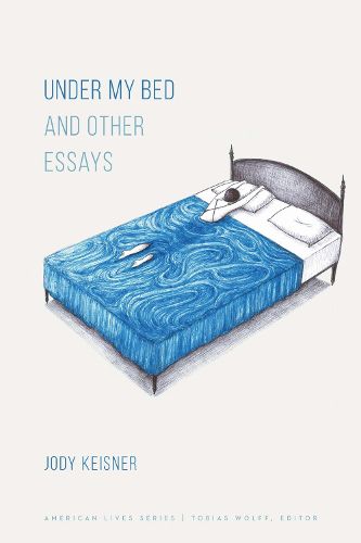 Cover image for Under My Bed and Other Essays
