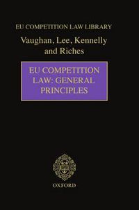 Cover image for EU Competition Law: General Principles