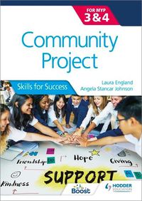 Cover image for Community Project for the IB MYP 3-4: Skills for Success