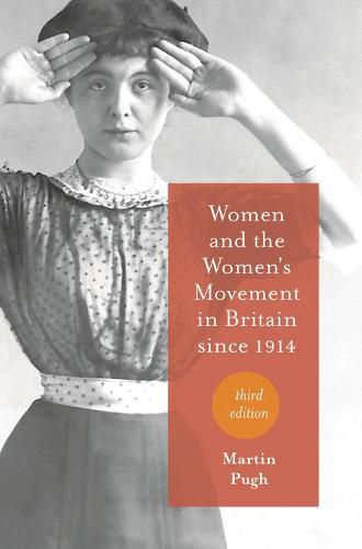 Cover image for Women and the Women's Movement in Britain since 1914